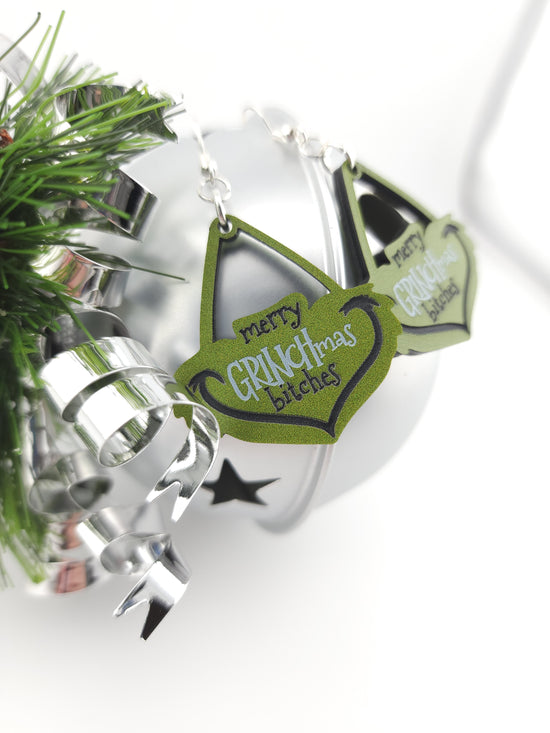 Merry Grinchmas Bitches Earrings