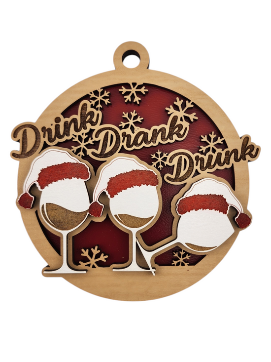 Drink, Drank, Drunk Ornament