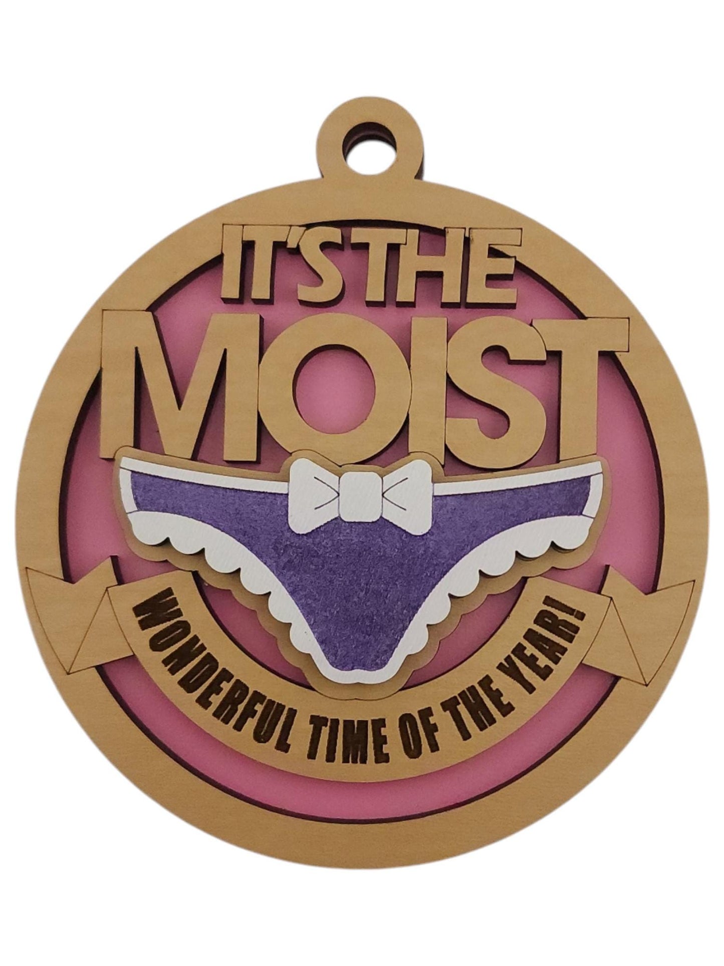 It's The Moist Wonderful Time of The Year Ornament